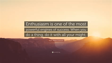 Enthusiasm is the leaping lightening, not to be measured by horse-power of the understanding. Emerson (1803-1882)